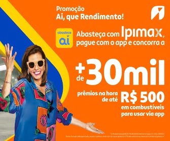 Abastecer no Posto Ipiranga nunca foi tão recompensador! Com a promoção 