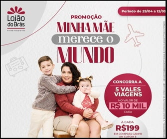 Celebre o Dia das Mães com o Lojão do Brás e concorra a prêmios incríveis na promoção 