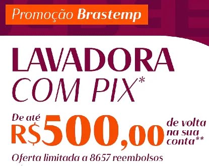 Leve uma Lavadora Brastemp e Receba Cashback de até R$ 500!