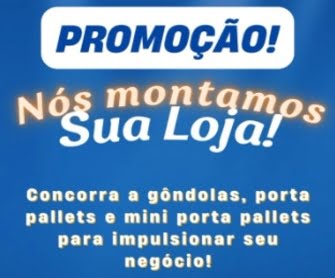 Participe da promoção “Nós Montamos Sua Loja 2024” da Soluções Porta Pallets e concorra a prêmios incríveis que incluem gôndolas, porta pallets, mini porta pallets e prateleiras, totalizando até R$ 8.000,00.