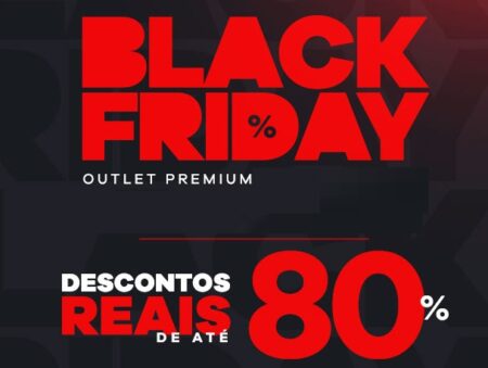 Banner da promoção Black Friday do Outlet Premium 2024, destacando descontos de até 80% em roupas de grife.