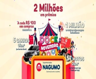 Imagem promocional da campanha “Doce Novembro” dos Supermercados Nagumo, com destaque para os prêmios de R$ 2 milhões, incluindo carros, motos e vales-compras, disponível para participantes nos estados de São Paulo e Rio de Janeiro.