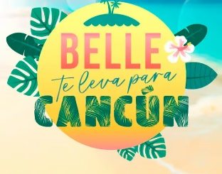 Imagem ilustrativa da promoção Belle Te Leva Para Cancún, com destaque para a viagem dos sonhos para Cancún, incluindo um vale-viagem CVC de R$ 14.000,00 como prêmio para os participantes.