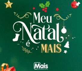 Imagem de divulgação da Promoção Mais Supermercado Natal 2024, mostrando os prêmios disponíveis, como notebook, celular, TV e eletrodomésticos, com foco nas oportunidades de ganhar durante as compras realizadas nas lojas físicas da Rede Mais.