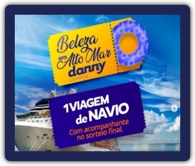 Imagem promocional da promoção “Beleza em Alto Mar” da Danny Cosméticos, destacando os prêmios como kits de beleza e o prêmio principal, um cruzeiro.