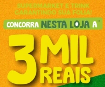 Imagem promocional da campanha 'Supermarket e Trink Garantindo Sua Folia!', destacando prêmios de R$ 1.000,00 em cartões pré-pagos e informações sobre como participar comprando produtos Trink.