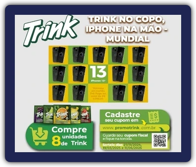 Imagem promocional da campanha 'Trink no Copo, iPhone na Mão – Mundial', destacando a chance de concorrer a 13 iPhones 15 ao comprar 8 unidades de refresco em pó Trink nos Supermercados Mundial. A arte contém elementos coloridos com foco no produto e no prêmio.