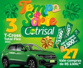 Imagem promocional da campanha Tempo de Sorte Cotrisal 2025, destacando prêmios como automóveis VW T-Cross e vales-compras de R$ 2.500, além das datas de participação e sorteio.