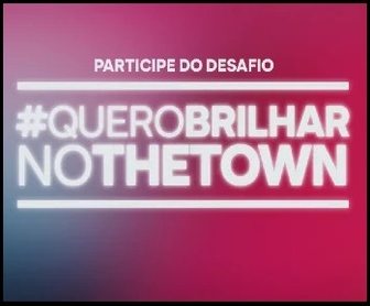 Imagem promocional vibrante do The Town 2025 que destaca a hashtag #QUEROBRILHARnoTheTown, com elementos gráficos coloridos e dinâmicos que simbolizam música, criatividade e o espírito festivo do evento.