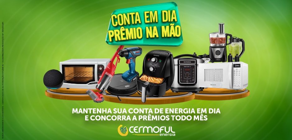 Imagem Nova Promoção Conta em Dia Prêmio na Mão Cermoful 2025