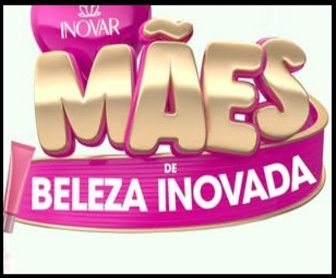 Imagem promocional da campanha “Mãe Beleza Inovada” da Inovar Cosméticos, destacando a chance de ganhar vales de R$1.000 e brindes na compra de produtos participantes, especialmente em homenagem ao Dia das Mães.
