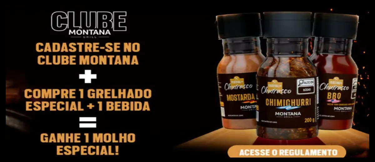 Promoção Montana Grill 2025 - Ganhe um molho exclusivo ao se cadastrar no Clube Montana e comprar um grelhado especial com bebida.