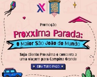 Banner colorido e vibrante da promoção “Proxxima Parada: O Maior São João do Mundo”, com elementos típicos de festa junina, como bandeirinhas, balões e chapéu de palha, destacando a chance de ganhar hospedagens com tudo pago para Campina Grande. Contém o logotipo da Proxxima e chamada para participação gratuita.