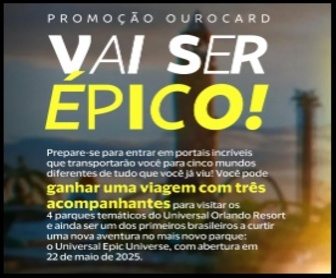 Imagem promocional colorida da campanha “Vai Ser Épico!” do Ourocard Visa e Banco do Brasil, destacando prêmios como viagem para o Universal Orlando Resort, com personagens dos parques, avião e cartões Ourocard.