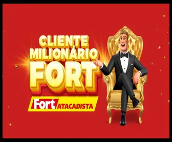 Promoção Cliente Milionário Fort Atacadista com prêmio de R$1 milhão e air fryers diárias