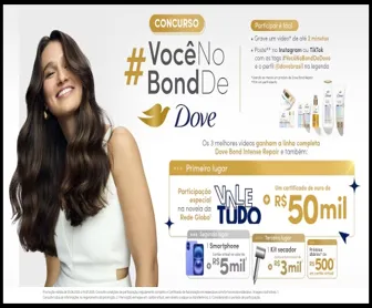 Imagem oficial da campanha #VocêNoBondDeDove, com chamada para o concurso que leva participantes à novela da Globo e premiação em dinheiro.