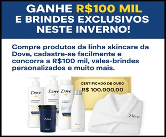 Imagem promocional da campanha Dove Skincare 2025 com prêmios de R$100 mil e brindes personalizados.