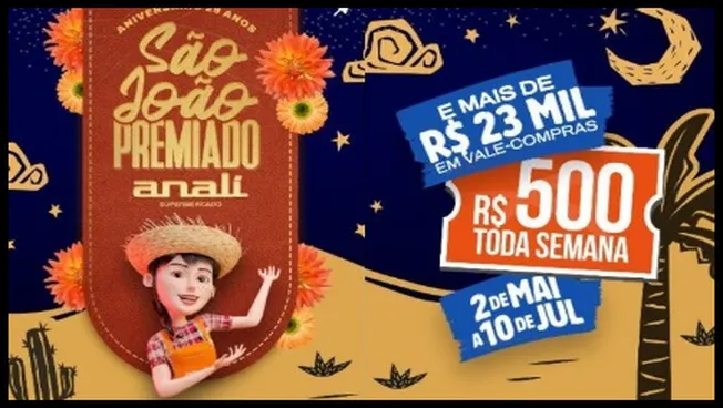 Imagem promocional do São João Premiado dos Supermercados Anali, destacando a premiação semanal de R$500 em vale-compras e mais de R$23 mil em prêmios. A arte contém elementos juninos, como chapéu de palha, cactos e céu estrelado, com o período da promoção de 2 de maio a 10 de julho.