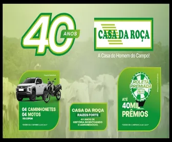 Banner promocional da campanha de 40 anos da Casa da Roça com sorteio de caminhonetes, motos e até 40 mil prêmios para o homem do campo.