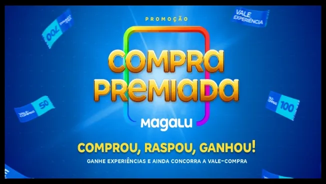 Banner da promoção Compra Premiada Magalu 2025 mostrando os vales-compra de R$ 50, R$ 100 e experiências disponíveis.