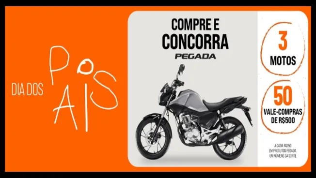 Arte oficial da Promoção Dia dos Pais Studio Z + Pegada, mostrando a moto Honda em destaque, com o chamado “Compre e Concorra” e as quantidades de prêmios que podem ser conquistados ao comprar produtos masculinos da marca Pegada.
