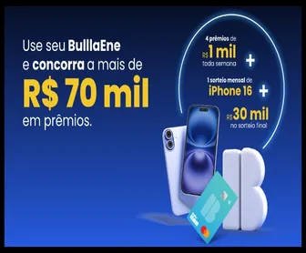 Promoção Férias Premiadas Bullla: concorra a mais de R$ 70 mil, iPhone 16 e prêmios semanais usando o cartão BulllaEne.