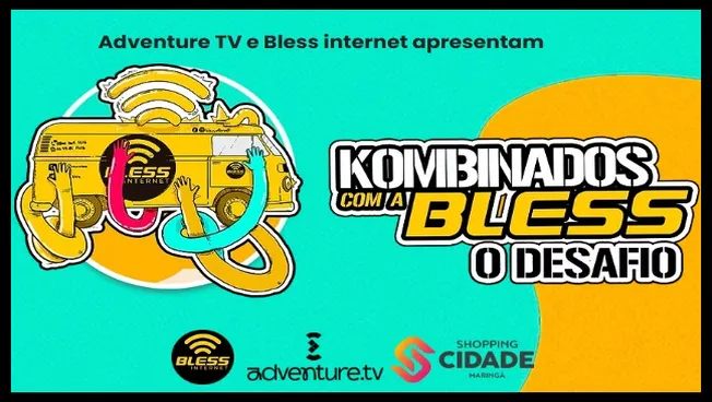 Imagem oficial da Promoção Kombinados com a Bless: O Desafio, organizada pela Bless Internet e Adventure TV, que premia o participante mais resistente com R$15.000,00.