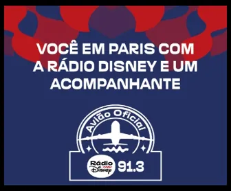 Promoção Avião Rádio Disney 2025 leva você a Paris com um acompanhante