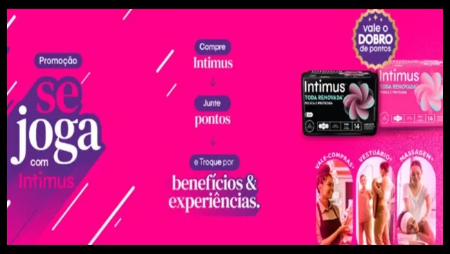 Imagem promocional da campanha Se Joga com Intimus 2025, destacando o benefício de pontos em dobro na compra de produtos Intimus Toda Renovada e a troca por vales-presentes e experiências como vestuário, massagem e compras em grandes lojas parceiras.