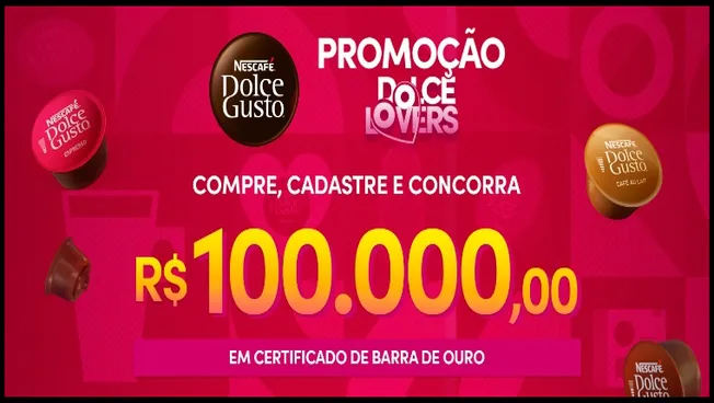 Imagem promocional oficial da campanha Dolce Lovers 2025 da Nescafé Dolce Gusto. O banner apresenta cápsulas de café da marca e anuncia o prêmio principal: R$100.000,00 em certificado de barras de ouro, disponível para quem comprar produtos participantes e cadastrar-se no site oficial da promoção. 