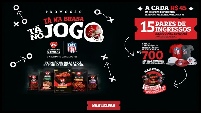 Imagem promocional da campanha Perdigão Tá na Brasa Tá no Jogo 2025. A cada R$ 45 em compras de produtos Perdigão Na Brasa, o consumidor concorre a 15 pares de ingressos para o jogo da NFL no Brasil e a prêmios instantâneos de R$ 700 em vale-compras na loja oficial da NFL. Promoção válida até 21 de agosto de 2025.