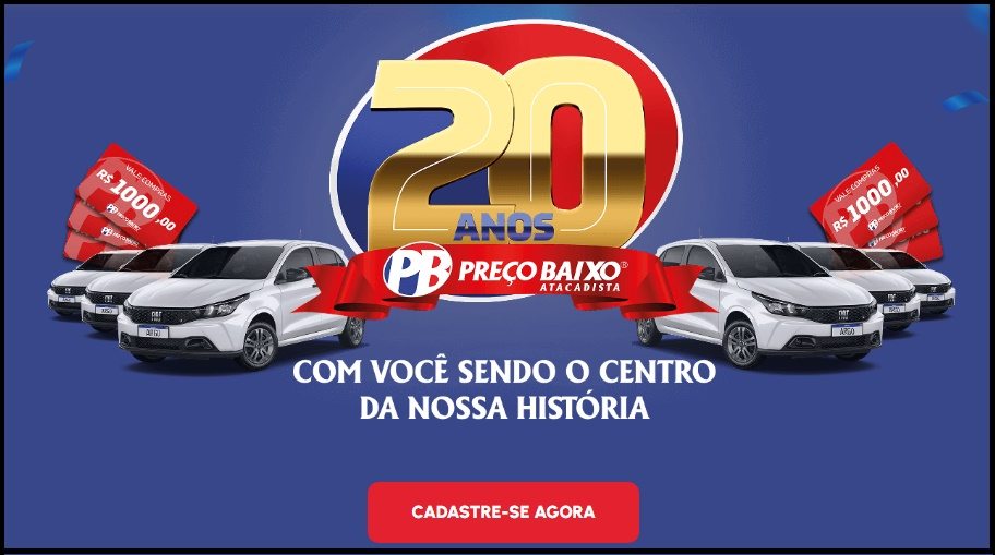 A imagem apresenta o destaque visual da Promoção 20 Anos Preço Baixo Atacadista 2025, com um carro Fiat Argo 0km exposto ao lado de carrinhos de supermercado cheios de produtos das marcas participantes, simbolizando os prêmios oferecidos. O texto promocional reforça que os consumidores que fizerem compras a partir de R$ 100 nas lojas Preço Baixo ou PB Farma, informarem o CPF no caixa e se cadastrarem no site oficial, concorrem automaticamente a 6 carros e 48 vales-compra de R$ 1.000. Cores vibrantes em amarelo e vermelho destacam a frase “Participe até 19/12/2025 e aumente suas chances com as marcas aceleradoras”, criando senso de urgência e oportunidade.