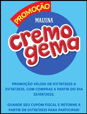 Participe da promoção Maizena Cremogema 2025: comprando Cremogema você garante brindes na hora e ainda concorre a um certificado de R$73.490 para trocar por um carro novo.