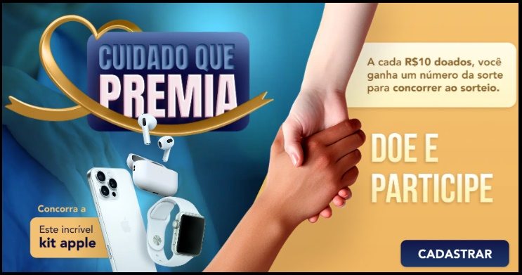 A imagem apresenta a divulgação oficial da promoção Cuidado que Premia 2025, com destaque para o kit Apple que será sorteado: iPhone 16 Pro Max, Apple Watch SE e AirPods. O visual combina elementos de solidariedade e tecnologia, convidando o público a doar para a Associação Cuidado Humano e, ao mesmo tempo, concorrer aos prêmios. Informações sobre as datas da campanha e o link do site oficial também aparecem para orientar os interessados a participar.