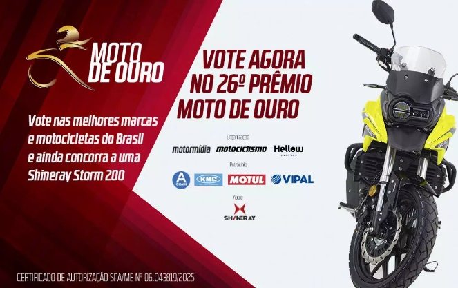 A imagem oficial da Promoção Moto de Ouro 2025 destaca a 26ª edição do prêmio promovido pela Revista Motociclismo. Ela apresenta a motocicleta Shineray Storm 200 amarela, prêmio principal da campanha, acompanhada de informações sobre o período de participação, que vai de 15 de setembro a 14 de novembro de 2025, e o convite para que os apaixonados por duas rodas votem nas suas motos favoritas para concorrer.