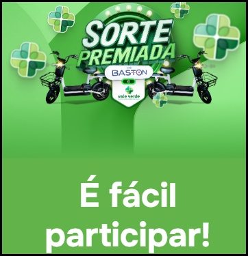 Acelere para ganhar! Compre produtos Baston nas Farmácias Vale Verde e concorra a scooters elétricas na promoção Sorte Premiada. Participe até 16/01/2026 e transforme suas compras em prêmios incríveis!