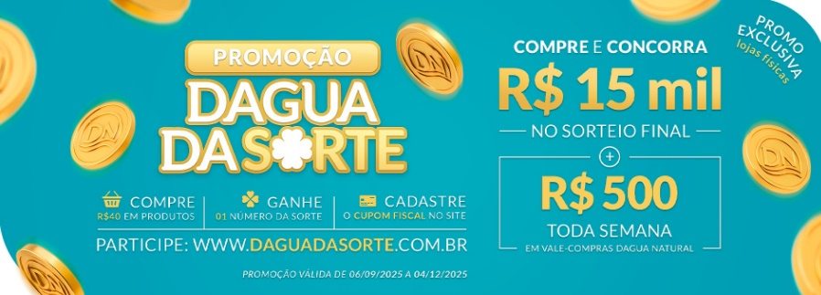 arte promocional da campanha dagua da sorte 2025, mostrando detalhes da mecânica de participação, prêmios de r$500 semanais e cartão pré-pago de r$15.000 como prêmio final.