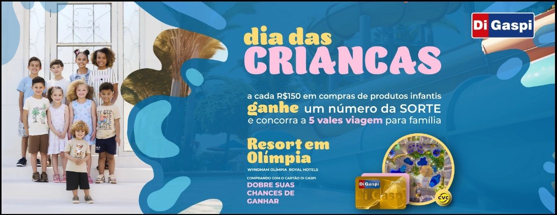 Promoção Dia das Crianças Di Gaspi 2025: participe com compras de produtos infantis e concorra a vales-viagem CVC de R$4.000,00 cada.