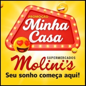 Participe da Promoção Minha Casa Molini’s Supermercados e tenha a chance de ganhar uma casa de R$190 mil ou vales-compras de R$1.000.
