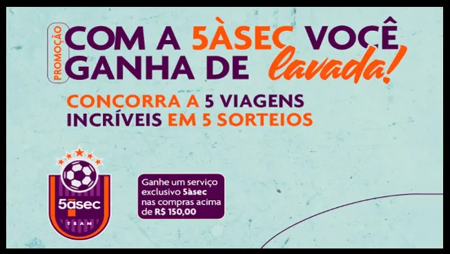 Imagem oficial da promoção “Você Ganha de Lavada” da 5àsec, que oferece aos clientes a chance de concorrer a 5 pacotes de viagem internacionais, com tudo pago, para acompanhar partidas da Copa do Mundo 2026. A cada R$150,00 em serviços, o participante recebe cupons para participar dos sorteios.