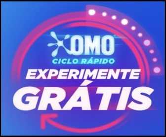 Promoção Experimente OMO Ciclo Rápido 2025 com reembolso garantido no Supermercado Mundial
