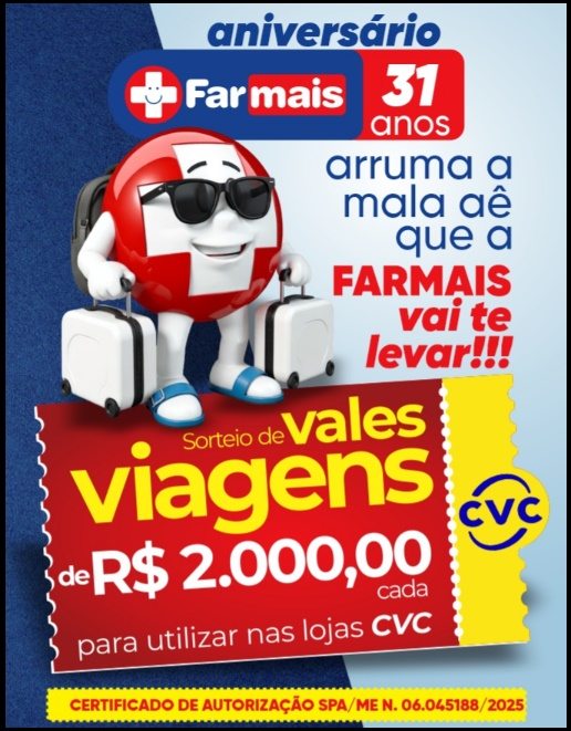 Comemore os 31 anos da Farmais e concorra a vales-viagem da CVC no valor de R$2.000,00! Participe realizando suas compras em produtos selecionados e deposite seu cupom na urna da loja.