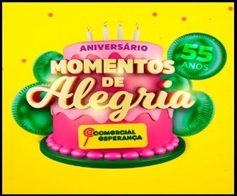 Promoção Momentos de Alegria Comercial Esperança 55 anos, com sorteio de carros 0km e prêmios instantâneos em SP e MG.