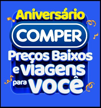 🎉 Aniversário Comper 2025 🎉 Compre, cadastre seus números da sorte e concorra a R$700.000,00 em viagens! Aproveite ofertas exclusivas em Brasília, MT, MS e SC até 04/01/2026.