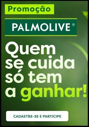 Transforme seus cuidados diários em grandes prêmios! Participe da promoção Palmolive 2025, concorra a R$100.000 no sorteio final e 120 prêmios instantâneos de R$400. Cadastre seus cupons até 30/11/2025 e aumente suas chances de ganhar.