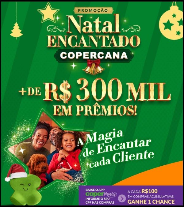 A imagem promocional da Campanha Natal Encantado Copercana 2025 destaca o clima natalino com cores vibrantes, árvore decorada e o logotipo da Copercana em evidência. O visual reforça a mensagem principal da promoção: premiar os clientes com vales-compra de até R$6.000,00, barras de ouro no valor de R$120.000,00 e 2.800 prêmios instantâneos. A arte transmite alegria, prosperidade e o verdadeiro espírito de Natal, convidando o público a participar da ação até 31/12/2025 por meio do aplicativo COPERMAIS ou nas lojas físicas da cooperativa em São Paulo.