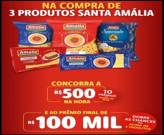 Promoção Santa Amália É Mais Massa 2025 – Compre 3 produtos, cadastre-se e concorra a prêmios diários de R$500 e ao grande prêmio final de R$100 mil em Minas Gerais.