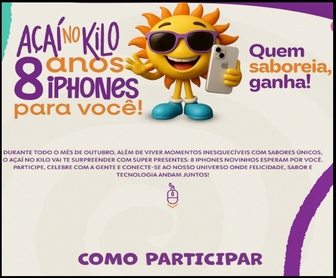 Promoção Açaí no Kilo 8 anos – Concorra a 8 iPhones 14 de 128GB nas compras a partir de R$40 até 31/10/2025.