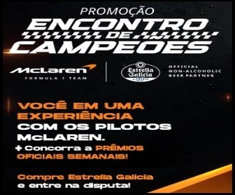 Promoção Estrella Galicia Encontro de Campeões com McLaren, mostrando uma cerveja Estrella Galicia 0,0% ao lado de um carro de Fórmula 1 da McLaren, com destaque para a viagem VIP e kits oficiais da promoção.