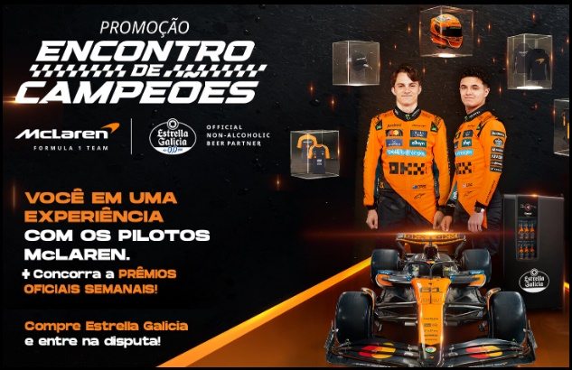 Participe da Promoção Estrella Galicia Encontro de Campeões e concorra a uma experiência VIP com a McLaren e prêmios exclusivos! Compre produtos Estrella Galicia e cadastre-se até 15/11/2025.